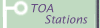 TOA Stations
